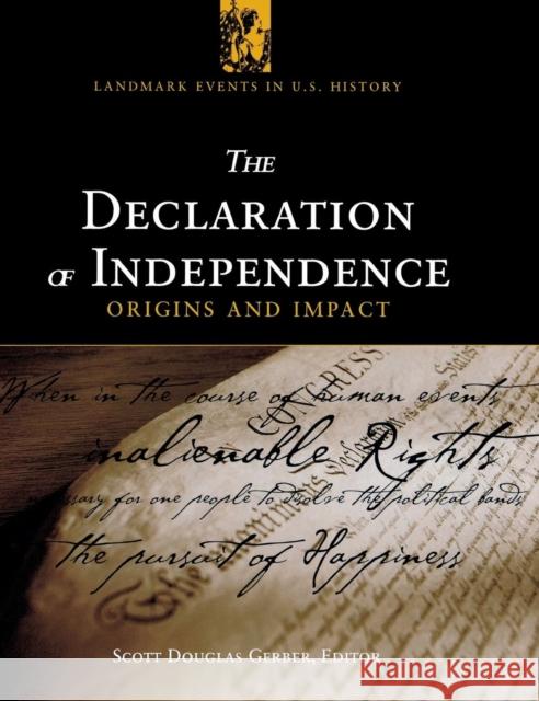 The Declaration of Independence: Origins and Impact Gerber, Scott Douglas 9781568027050