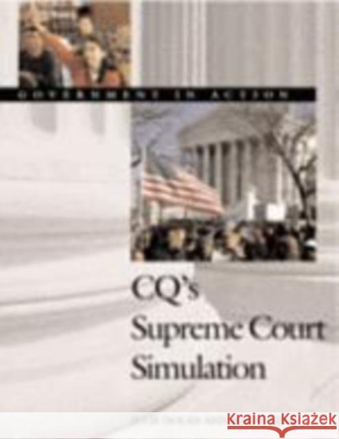 Cq′s Supreme Court Simulation: Government in Action Dolan 9781568027104