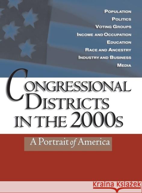 Congressional Districts in the 2000s: A Portrait of America Cq Press 9781568028491 CQ Press