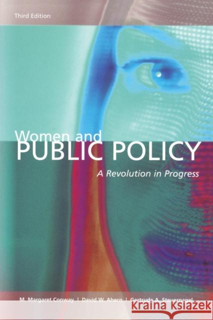Women and Public Policy: A Revolution in Progress Conway, M. Margaret 9781568029269 CQ Press