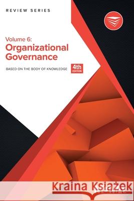 Body of Knowledge Review Series: Organizational Governance Mgma 9781568290546 Medical Group Management Association/Center f