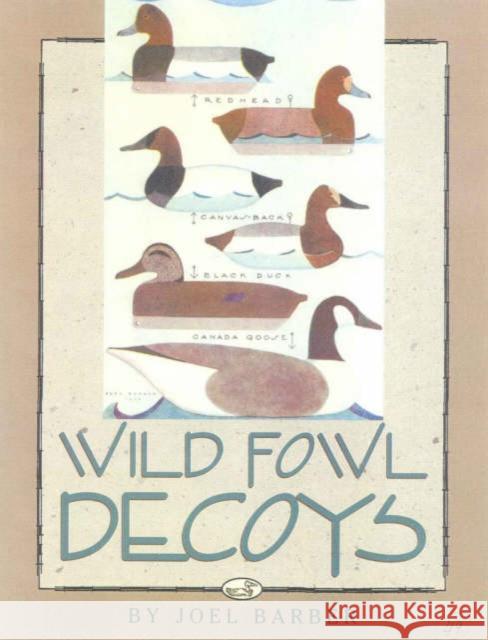 Wild Fowl Decoys Joel Barber 9781568331454 Derrydale Press