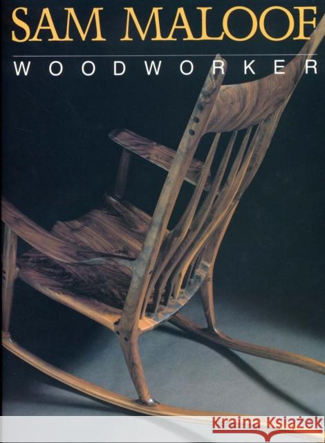 Sam Maloof, Woodworker Sam Maloof Jonathan Fairbanks 9781568365091 Kodansha