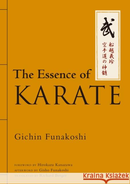 The Essence of Karate Funakoshi, Gichin 9781568365244 Kodansha