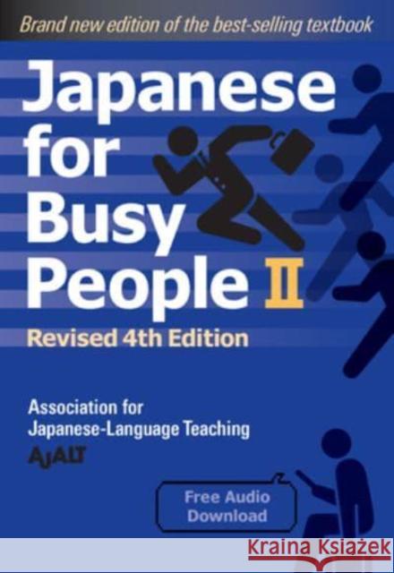 Japanese for Busy People Book 2: Revised 4th Edition (Free Audio Download) Ajalt 9781568366272 Kodansha