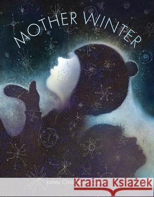 Mother Winter James Christopher Carroll James Christopher Carroll 9781568463773