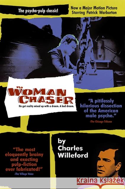 The Woman Chaser Charles Ray Willeford 9781568582092