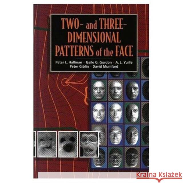 Two-And Three-Dimensional Patterns of the Face Hallinan, Peter W. 9781568810874 AK Peters