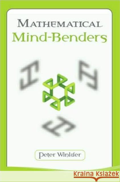 Mathematical Mind-Benders Peter Winkler 9781568813363