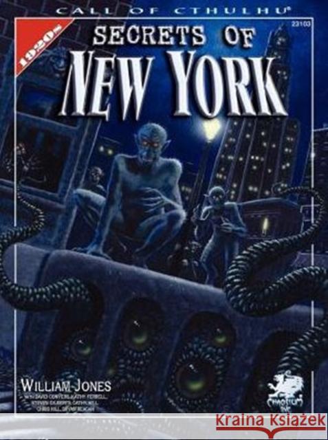 Secrets of New York Jerry Jones 9781568821801 Chaosium