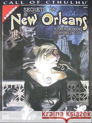 Secrets of New Orleans Fred Van Lente, Scott Baxa, Janice Sellers 9781568823027