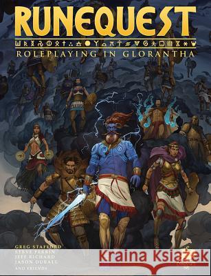 Runequest: Roleplaying in Glorantha Greg Stafford 9781568825021