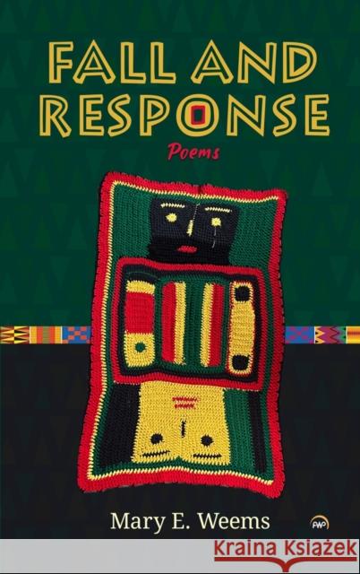 Fall and Response, Poems Mary E. Weems 9781569028629 Red Sea Press,U.S.