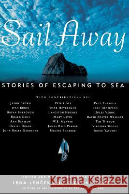 Sail Away Lena Lencek, Gideon Bosker 9781569245842