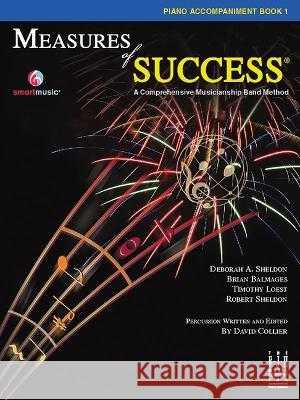 Measures of Success Piano Accompaniment Book 1 Deborah A. Sheldon Brian Balmages Tim Loest 9781569398203