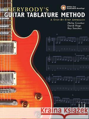 Everybody\'s Guitar Tablature Method Philip Groeber 9781569399347 Alfred Music