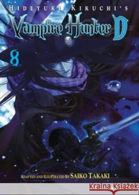 Hideyuki Kikuchi's Vampire Hunter D Volume 8 (manga) Hideyuki Kikuchi 9781569703267