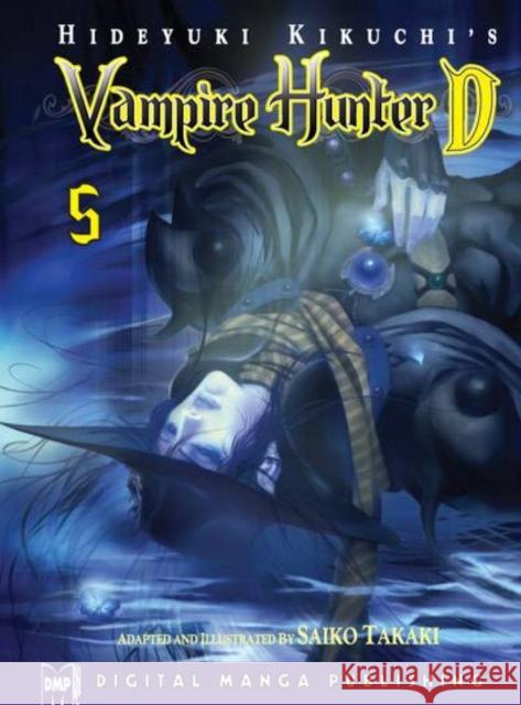 Hideyuki Kikuchi's Vampire Hunter D Manga Volume 5 Kikuchi, Hideyuki 9781569707906