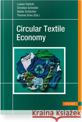 Circular Textile Economy Thomas Gries 9781569902301