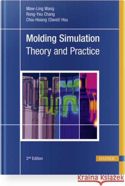 Molding Simulation: Theory and Practice  9781569908846 Hanser Fachbuchverlag