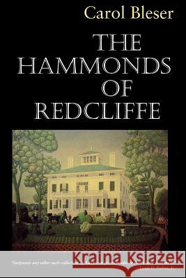 The Hammonds of Redcliffe Carol Bleser 9781570032219