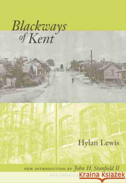 Blackways of Kent Hylan Lewis 9781570037252 University of South Carolina Press
