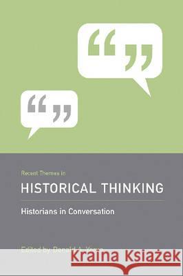 Recent Themes in Historical Thinking Historical Society 9781570037405 University of South Carolina Press