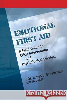 Emotional First Aid James L. Greenstone 9781570253294