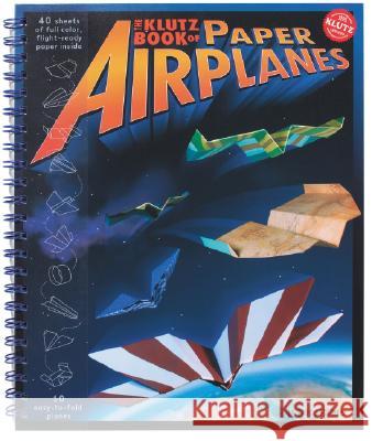 Klutz Book of Paper Airplanes   9781570548307 0