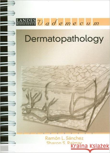 Dermatopathology Ramon L. Sanchez 9781570594960