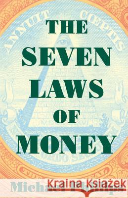 Seven Laws of Money Phillips, Michael 9781570622779 Shambhala Publications