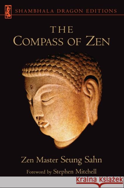 The Compass of Zen Mitchell, Stephen 9781570623295 Shambhala Publications Inc