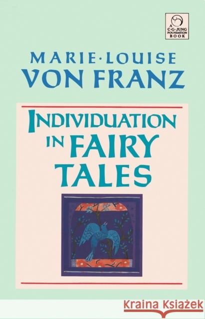 Individuation in Fairy Tales Marie-Louise vo 9781570626135 Shambhala Publications Inc