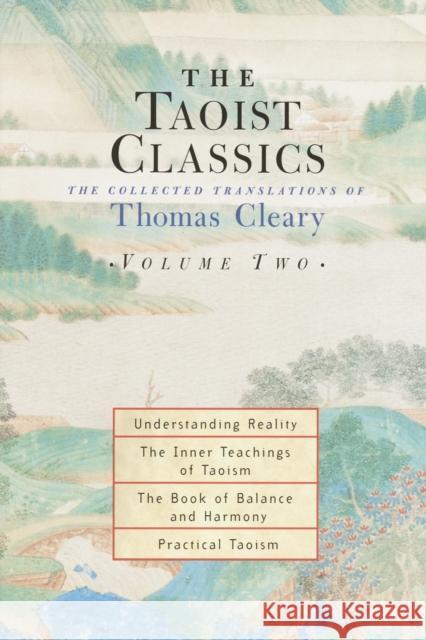 The Taoist Classics, Volume Two: The Collected Translations of Thomas Cleary Thomas F. Cleary Thomas Cleary 9781570629068 Shambhala Publications Inc