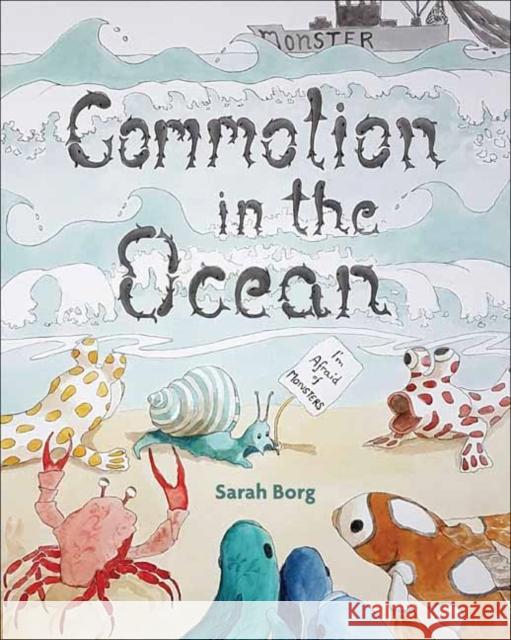 Commotion in the Ocean Sarah Borg Paul Watson 9781570674112 Book Publishing Company