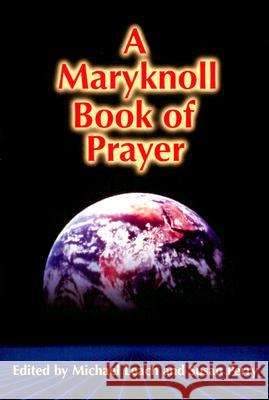 A Maryknoll Book of Prayer Susan Perry Michael Leach 9781570754470