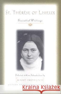 St Therese of Lisieux Mary Frolich 9781570754692 Orbis Books (USA)