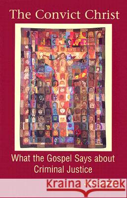 The Convict Christ Soering, Jens 9781570756481 Orbis Books