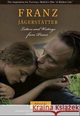 Franz Jagerstatter: Letters and Writings from Prison Erna Putz 9781570758263