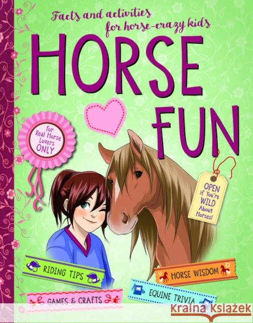 Horse Fun: Facts and Activities for Horse-Crazy Kids Gudrun Braun Anne Scheller Anika Hage 9781570769085