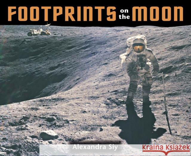 Footprints on the Moon Alexandra Siy 9781570914089