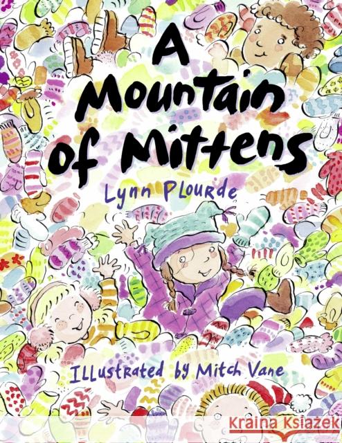 A Mountain of Mittens  9781570914669 Charlesbridge Publishing,U.S.