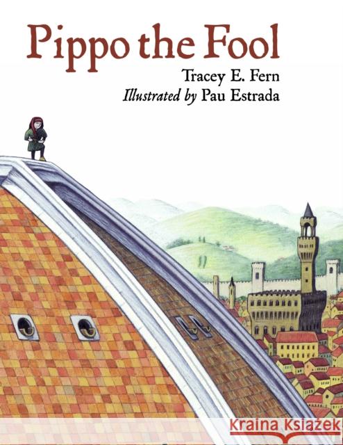 Pippo the Fool Fern, Tracey E. 9781570917936 Charlesbridge Publishing