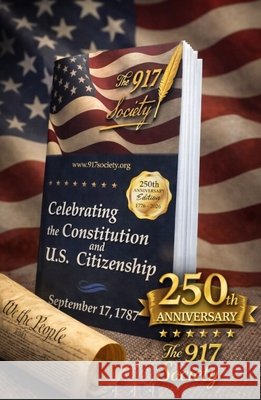 Celebrating the Constitution and U.S. Citizenship Thomas Jefferson 9781571027351 917 Society