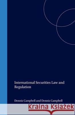 International Securities Law and Regulation Dennis M. Campbell Robert A. Solomon 9781571051066