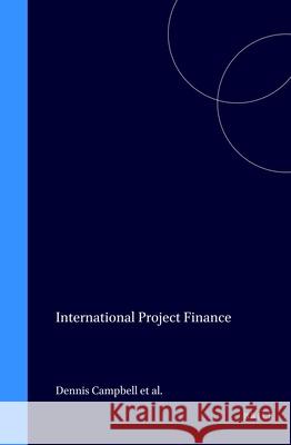 International Project Finance  9781571051394 BRILL