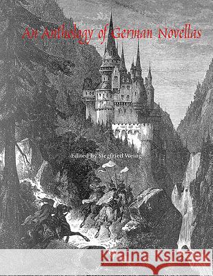 An Anthology of German Novellas Siegfried Weing 9781571130976 Camden House (NY)
