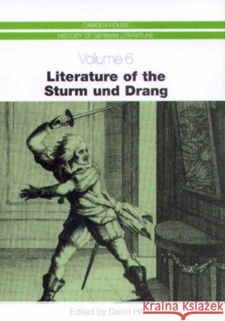 Literature of the Sturm Und Drang Hill, David 9781571131744