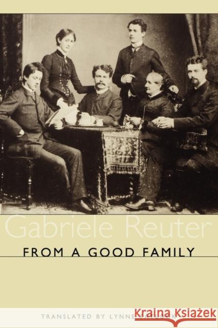 From a Good Family Reuter, Gabriele 9781571134066 Camden House (NY)