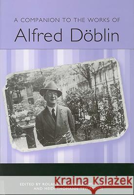 A Companion to the Works of Alfred Döblin Krueger, Roberta L. 9781571134608 Camden House (NY)